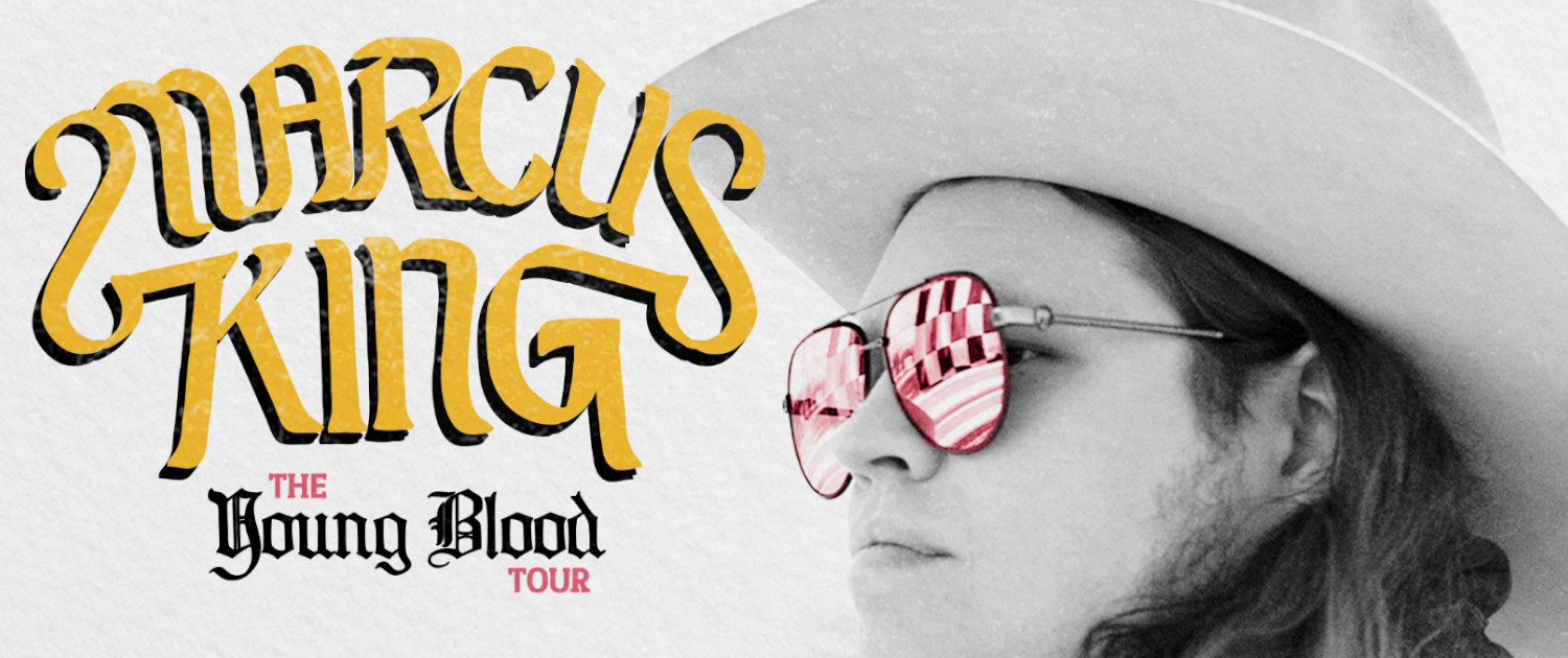 Marcus King: The The Young Blood Tour Dates 2022 Dates, Calendar, Events & Parties