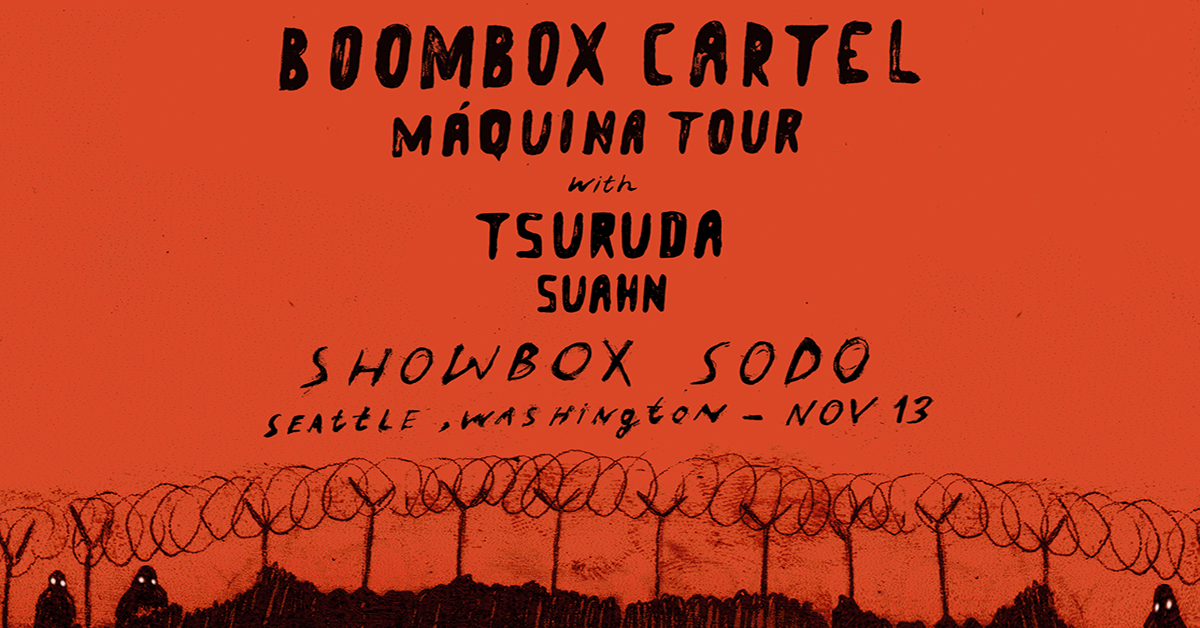 Boombox Cartel at The Showbox SoDo Saturday, Nov 13 2021 Discotech