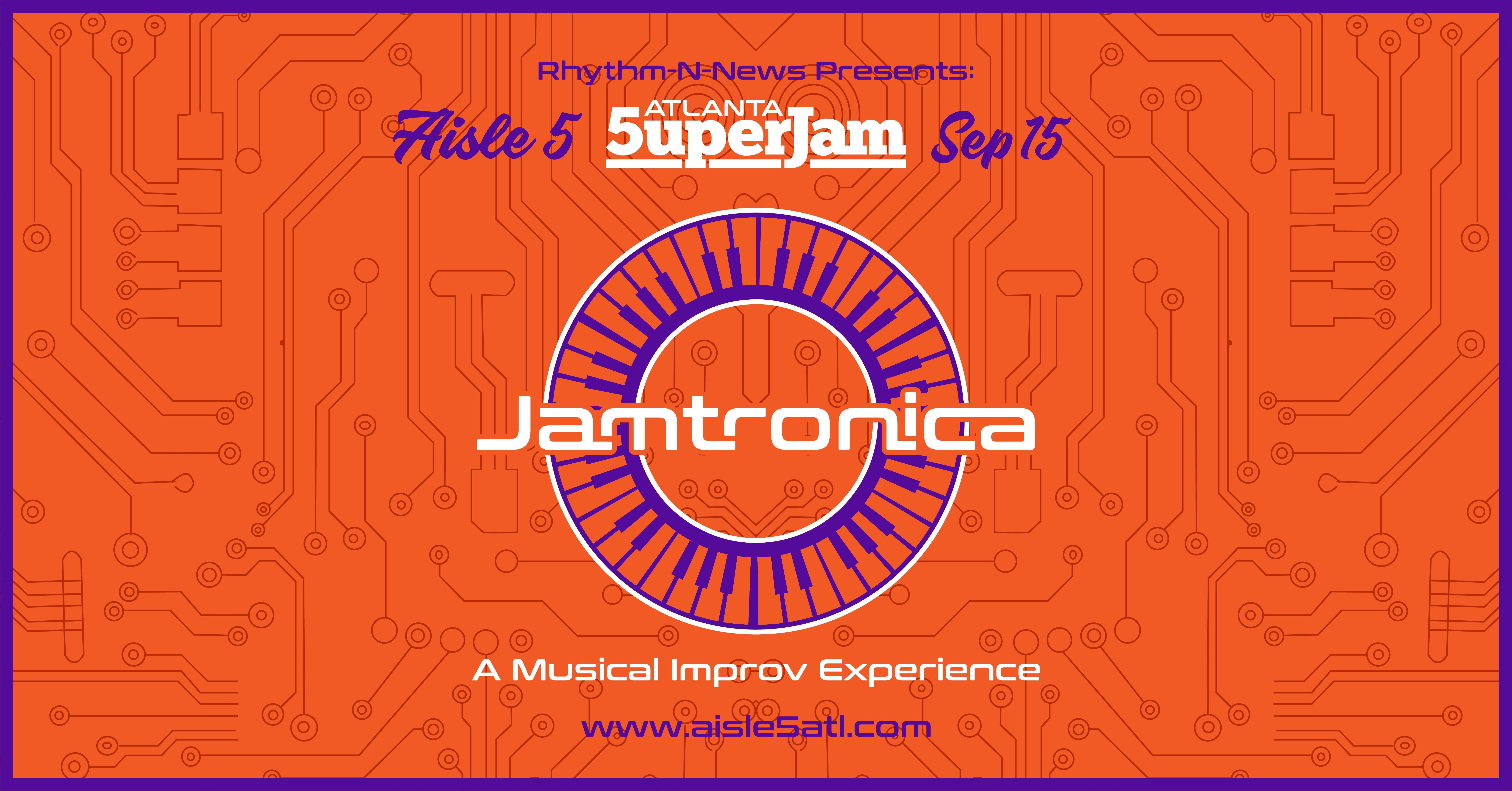 Atlanta SuperJam : Jamtronica 2021