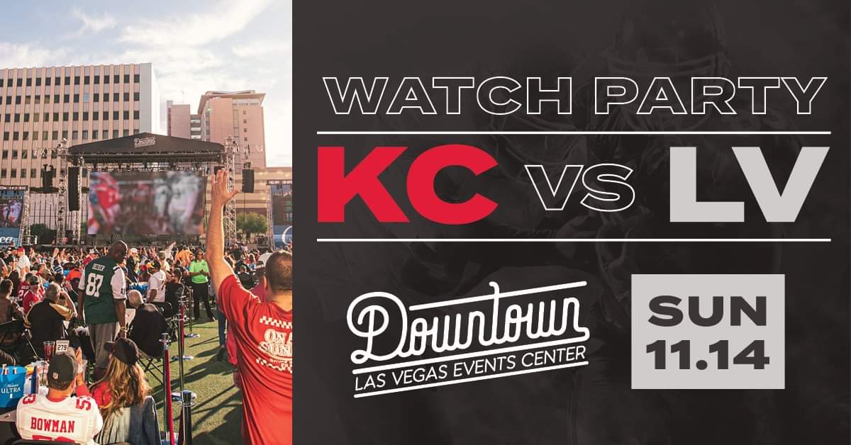 Downtown Watch Zone - KC VS LV Watch Party at Downtown Las Vegas Events