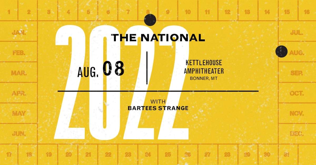 The National at Kettlehouse Amphitheater Monday, Aug 8 2022 Discotech