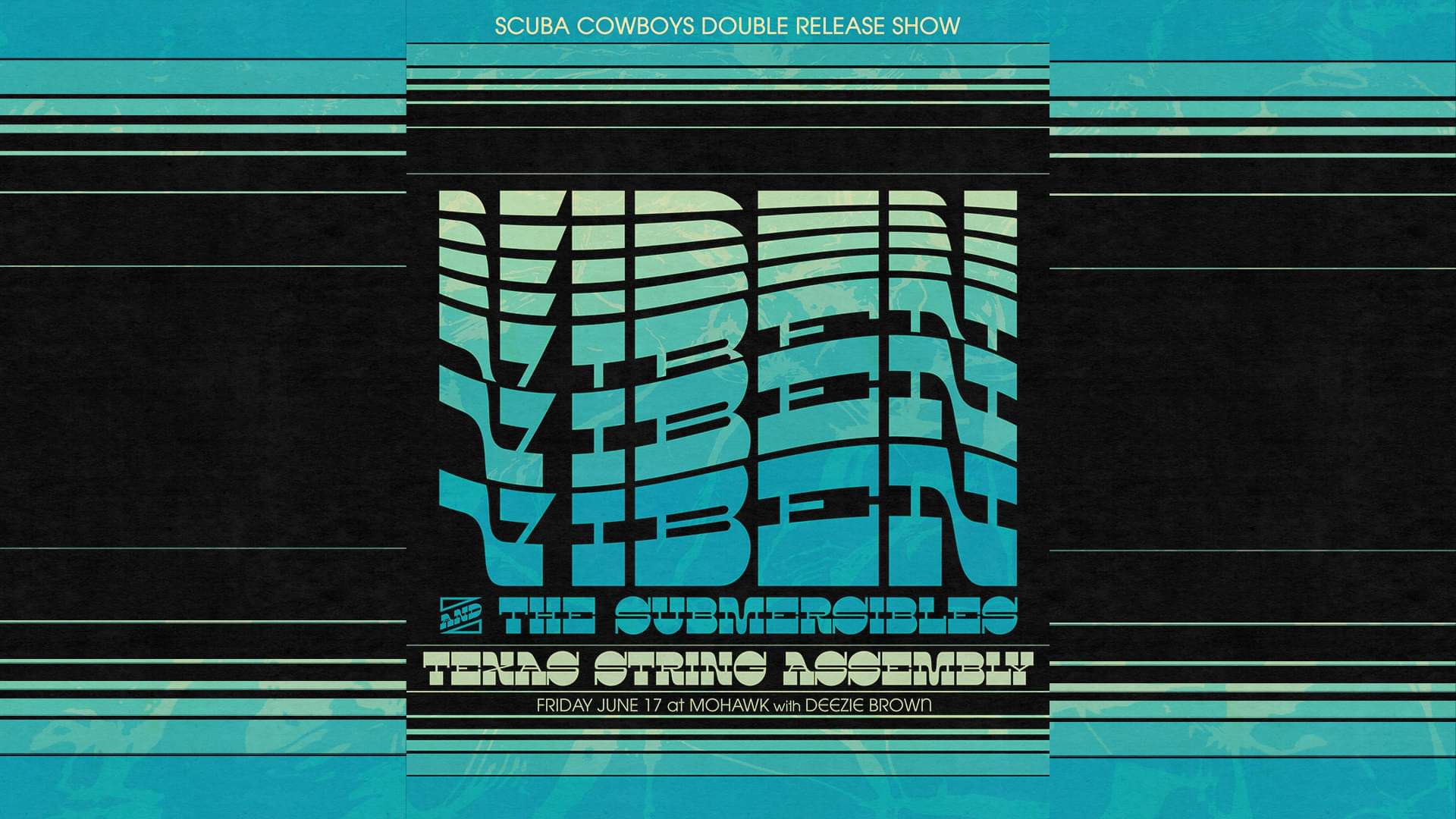 Viben & The Submersibles with Deezie Brown, Texas String Assembly at ...