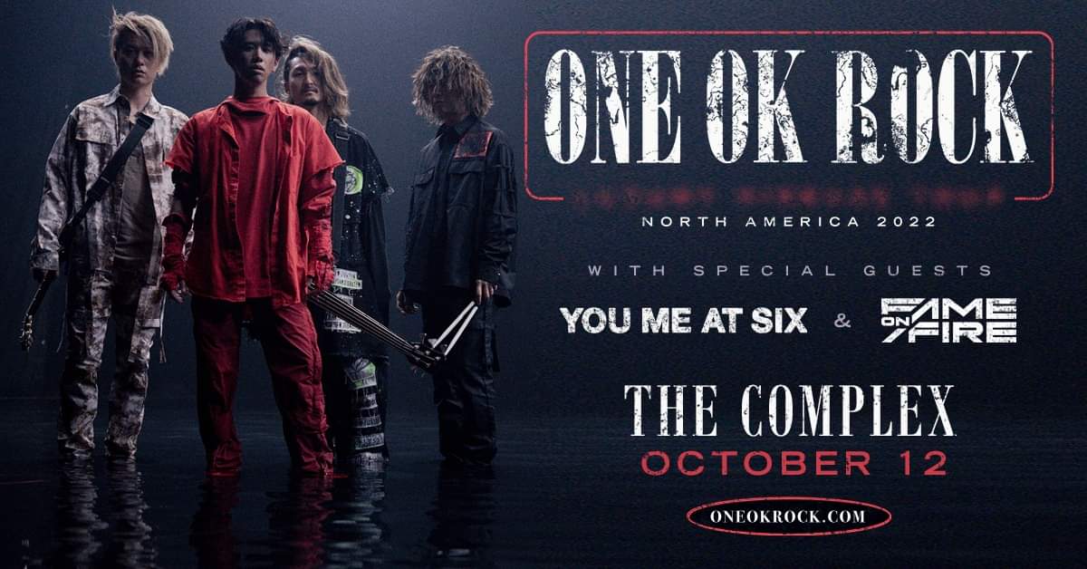 ONE OK ROCK - Luxury Disease Tour 2022 at The Complex - Wednesday