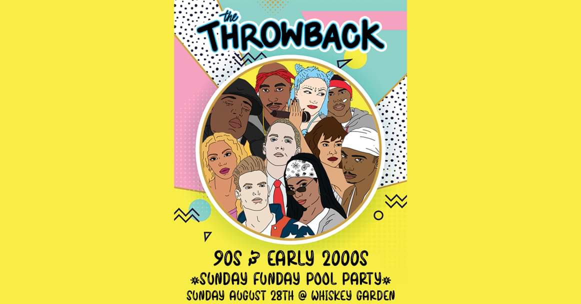 90s & Early 2000s Pool Party at Whiskey Garden at Whiskey Garden ...
