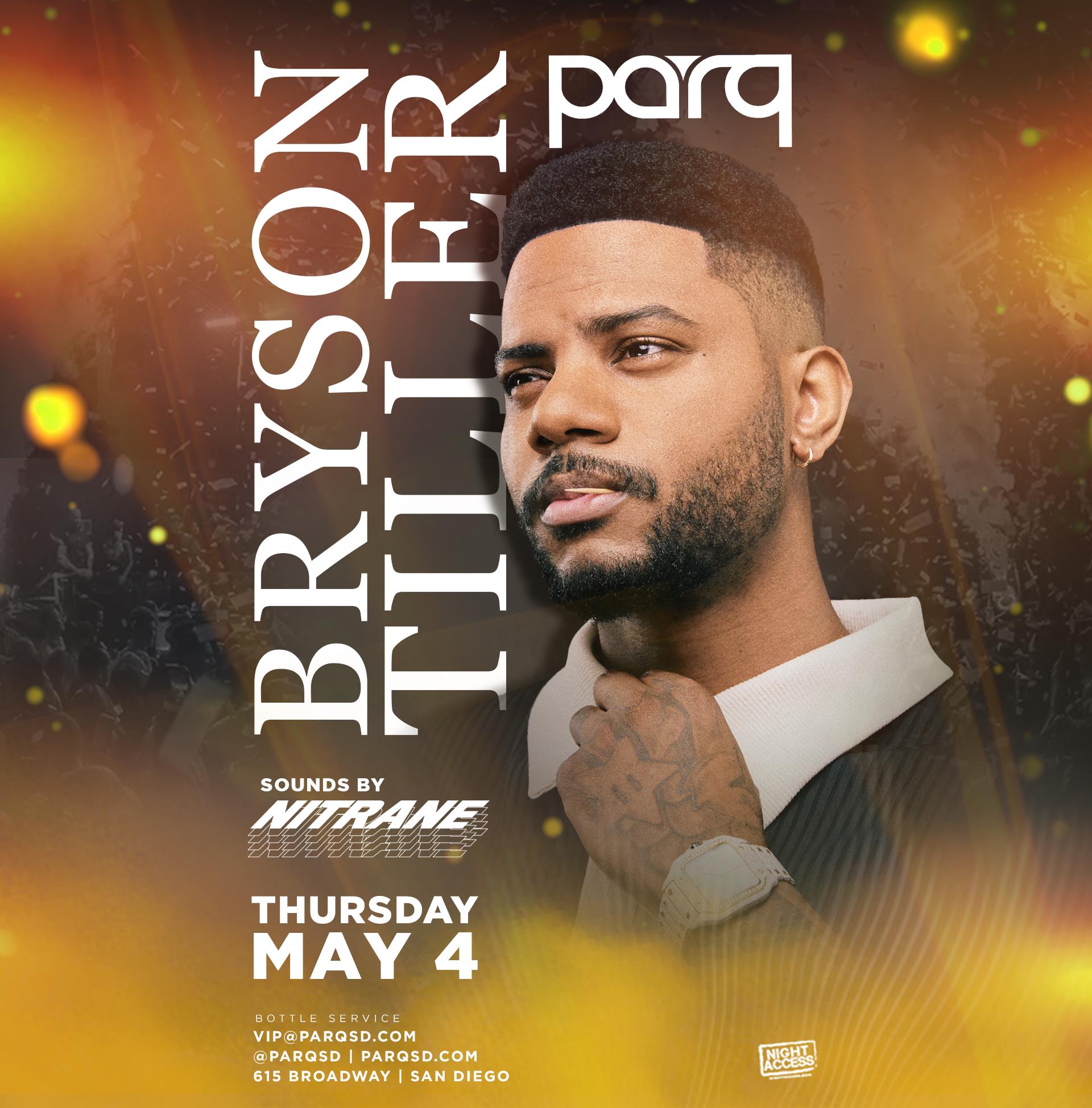 Bryson Tiller with Dj Nitrane 4 MAY 2023