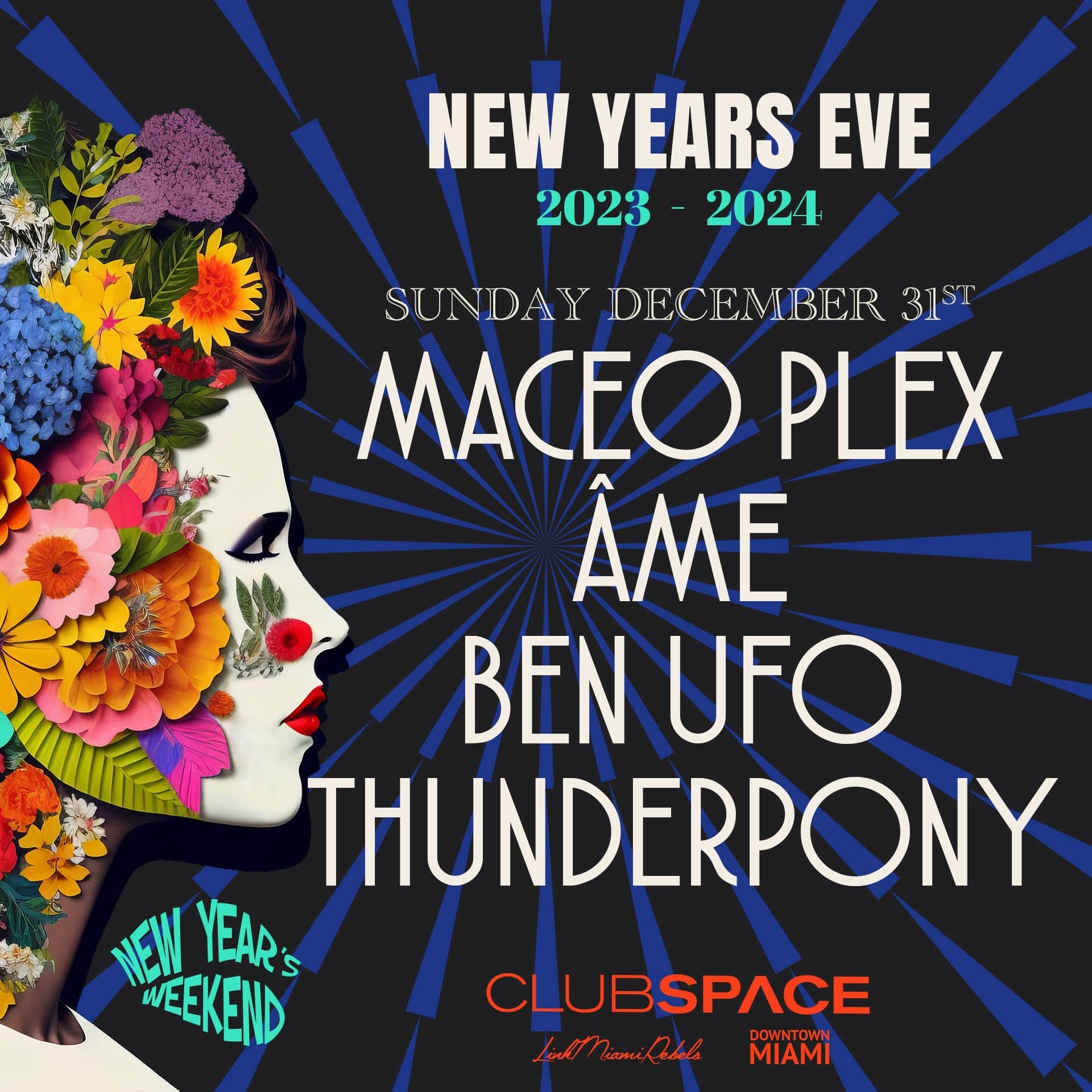 New Year's Eve 2023 Maceo Plex, Âme & Ben UFO at Space Sunday, Dec