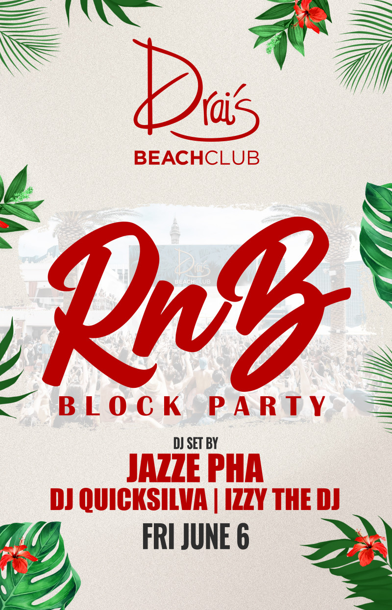 R&B Block Party at Drai's Beachclub - Friday, Jun 6 2025 | Discotech