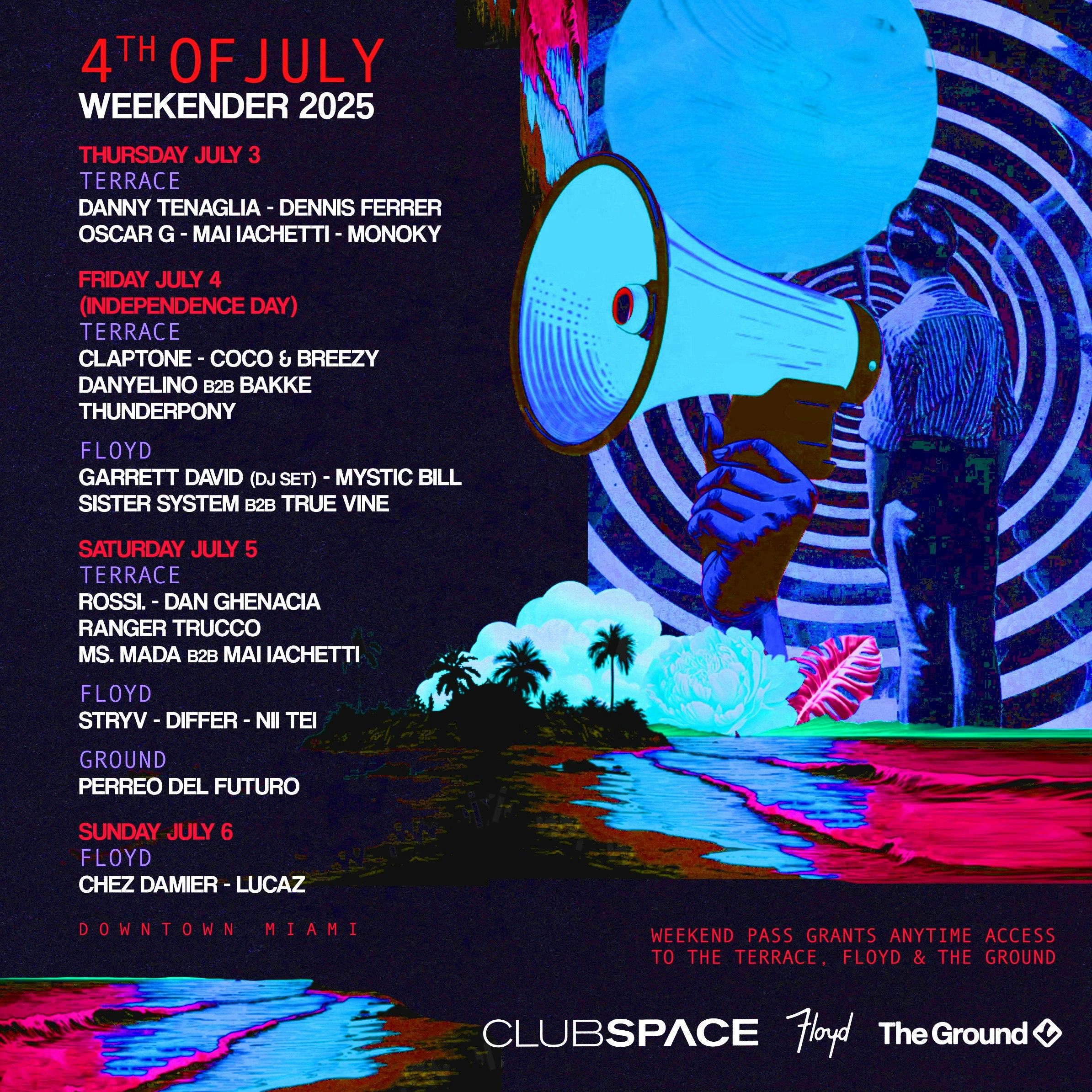 July Weekender 4th of July Weekender Pass 2025 at Space - Thursday, Jul 3 2025 | Discotech