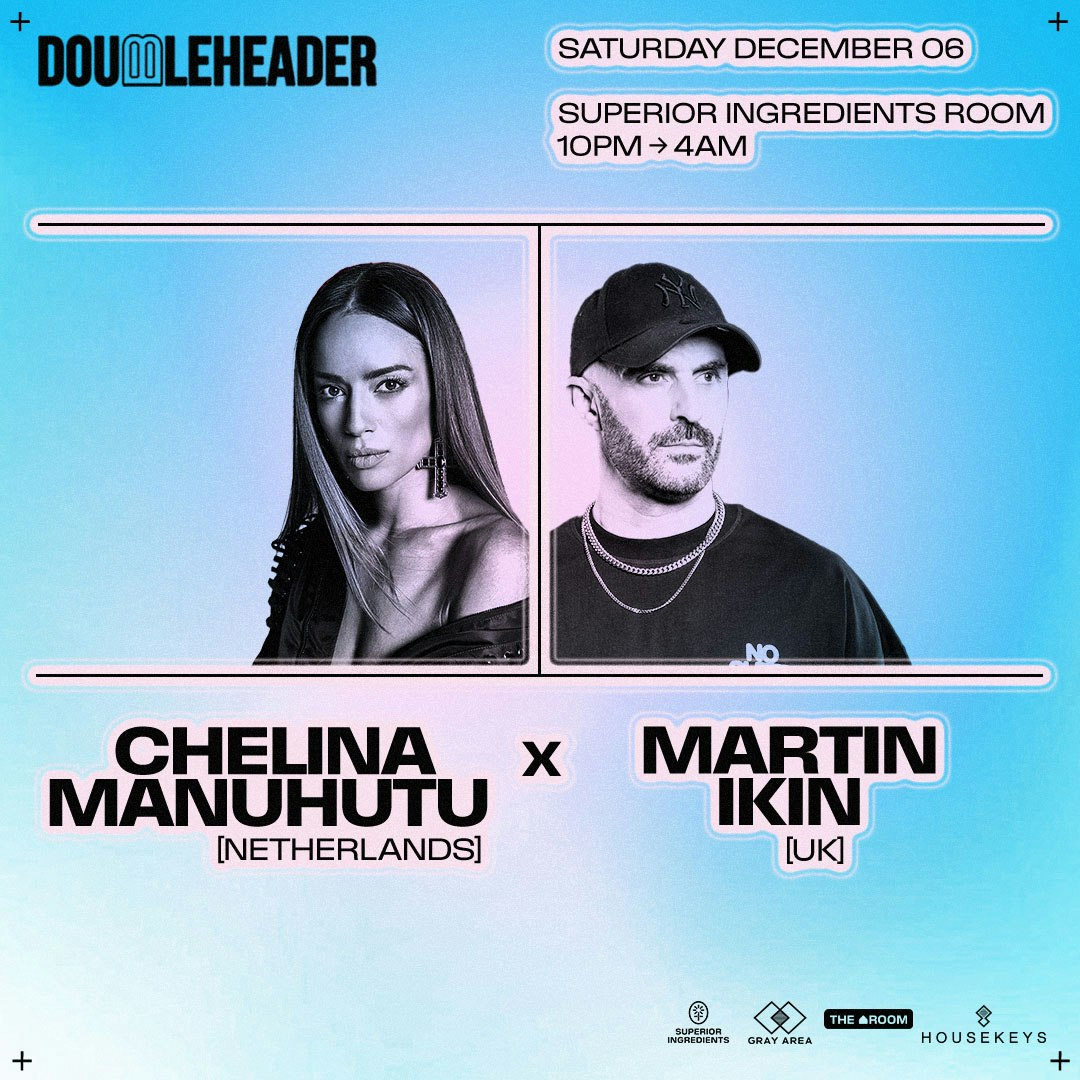 Martin Ikin x Chelina Manuhutu *Doubleheader*