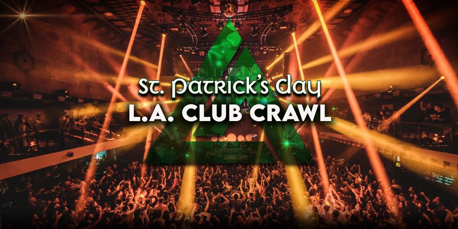 St Patricks Day Los Angeles Club Crawl