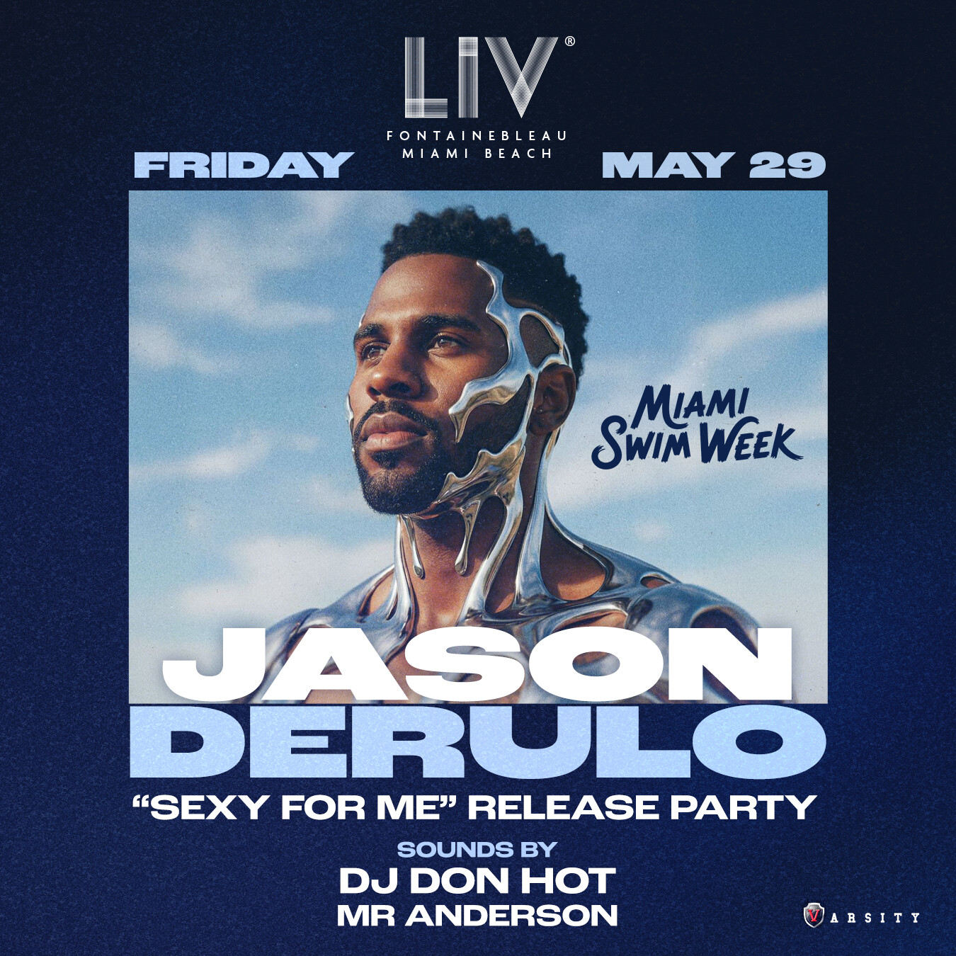 Jason Derulo at LIV - Friday, May 29 2026 | Discotech