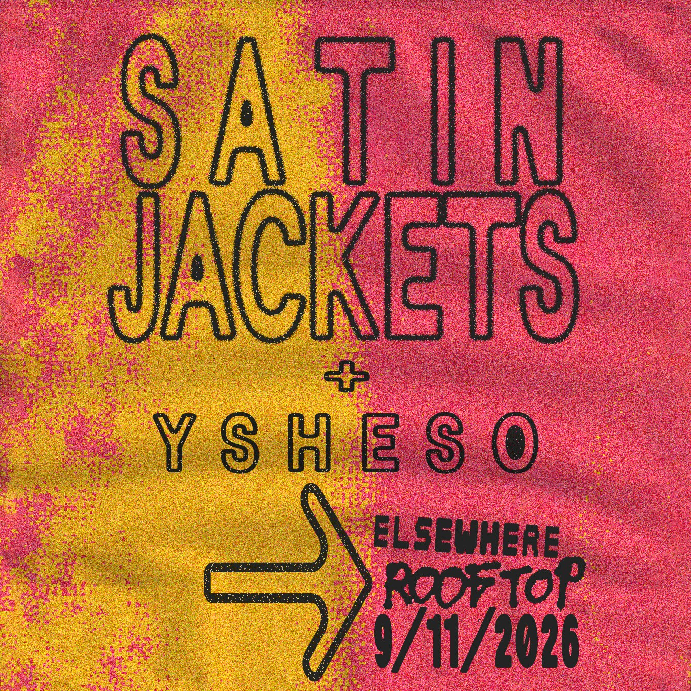 Satin Jackets, YSHESO