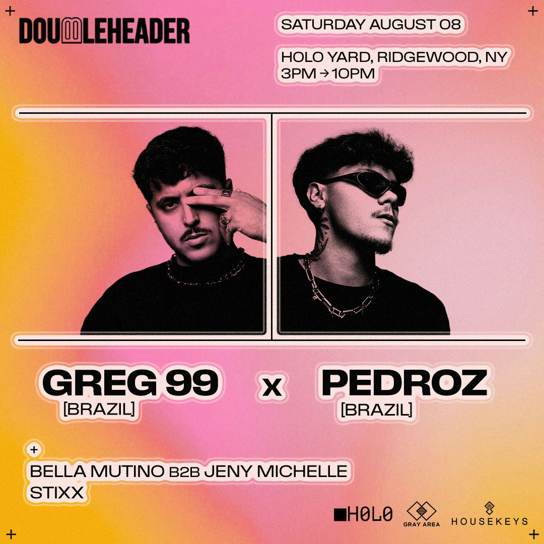 DOUBLEHEADER: GREG 99 x Pedroz *Open Air*