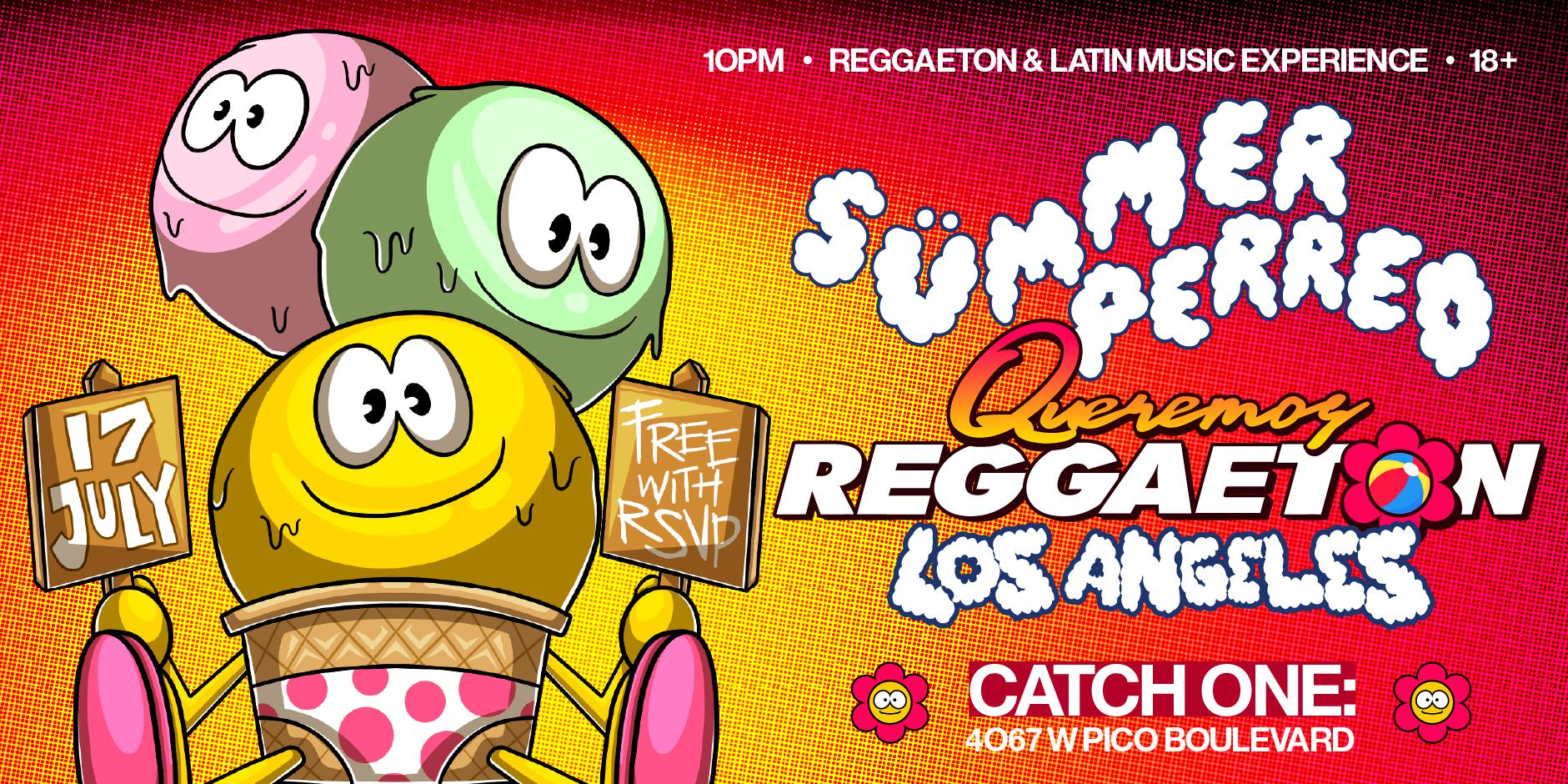 Queremos Reggaeton Party @ Catch One LA 18+