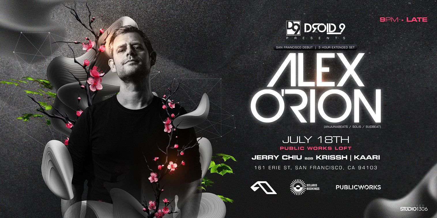 Droid9 Pres. Alex O'Rion