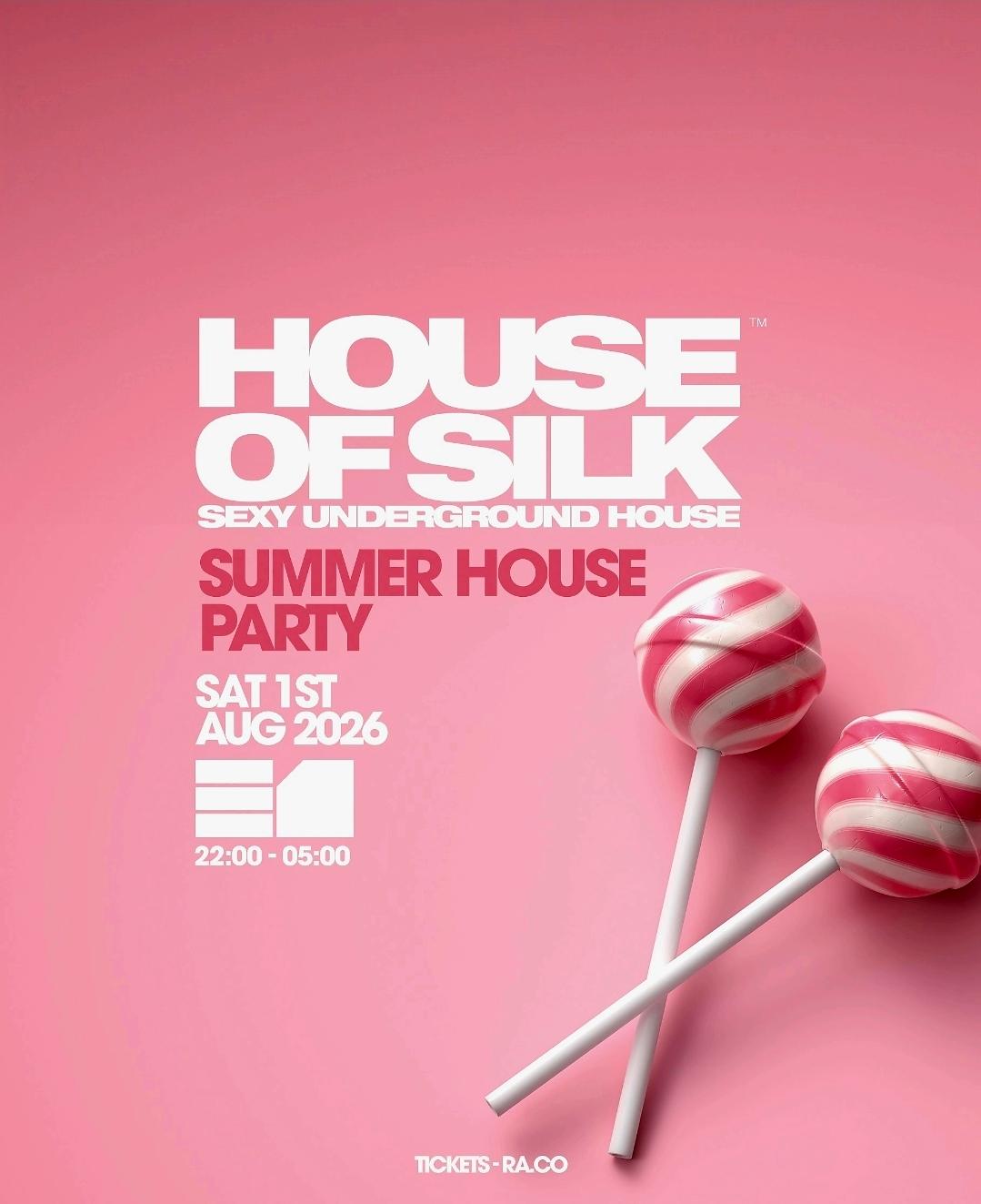 House Of Silk - Summer House Party