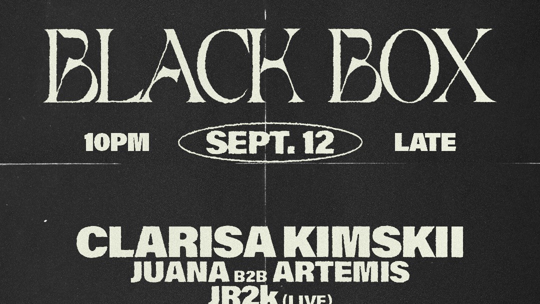Black Box pres: Clarisa Kimskii