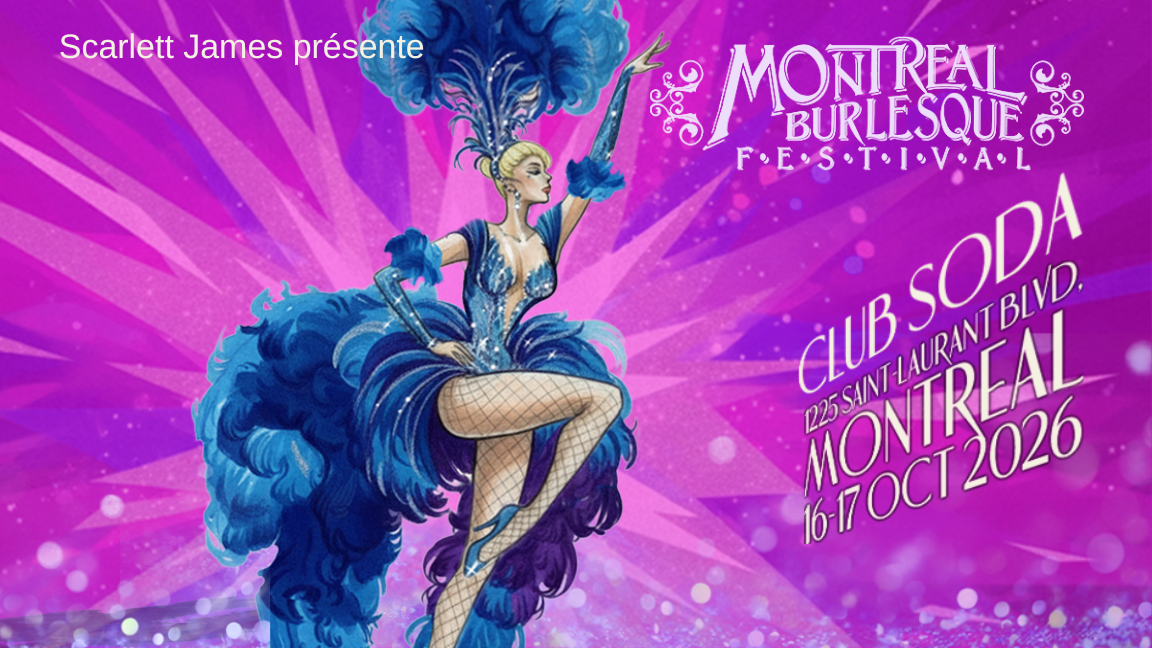 Montreal Burlesque Festival 2026 - 21h30