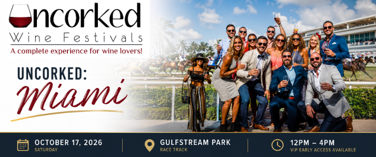 Uncorked: Miami