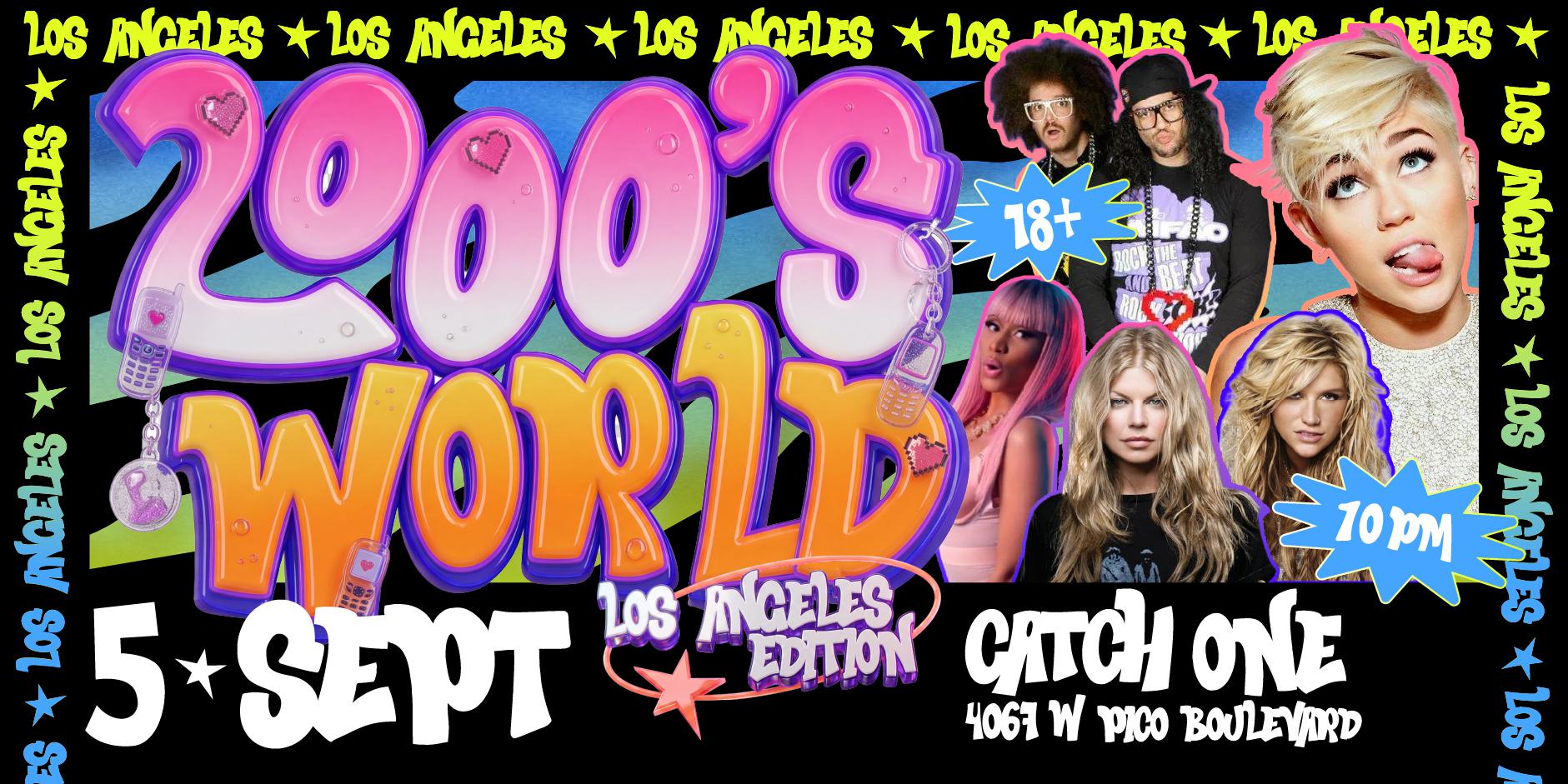 2000s World @ Catch One Los Angeles