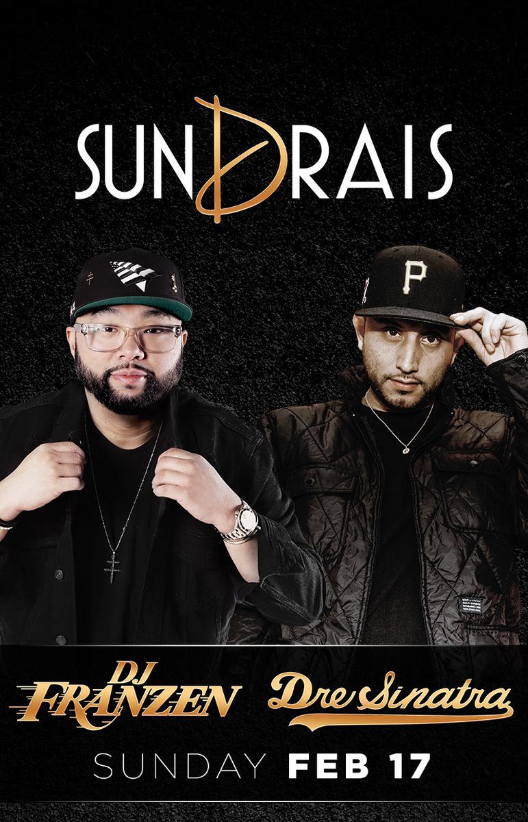 DJ Franzen & Dre Sinatra at Drai's Nightclub - Sunday, Feb 17 2019 ...