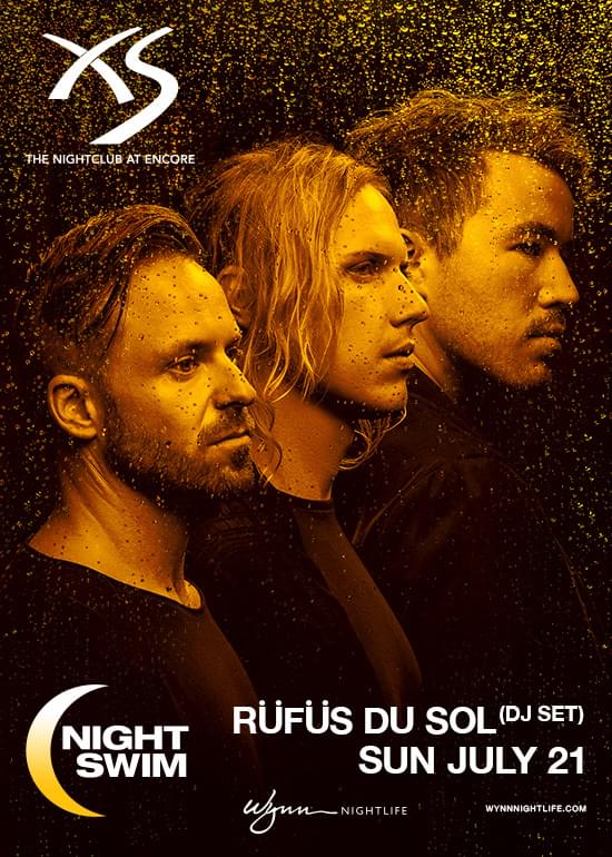RÜFÜS DU SOL (DJ Set) Nightswim at XS Sunday, Jul 21 2019
