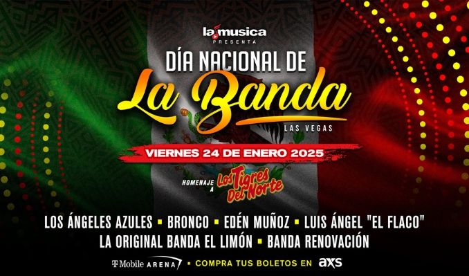 Dia Nacional De La Banda at T-Mobile Arena - Friday, Jan 24 2025 ...