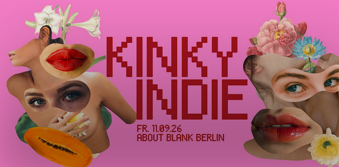 Kinky Indie Party + 2nd Floor: 80s New Wave • About Blank Berlin