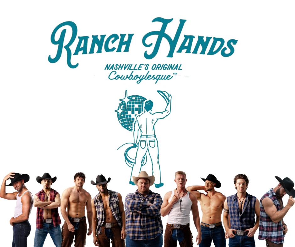 Ranch Hands Cowboylesque - SOLD OUT