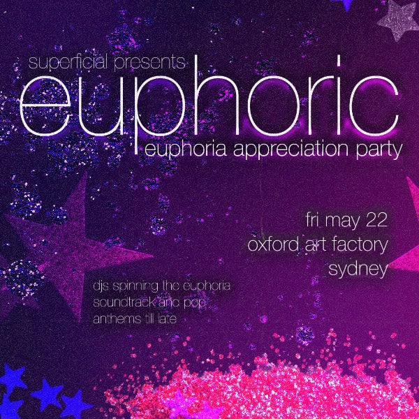EUPHORIC: Euphoria Appreciation Night - Sydney