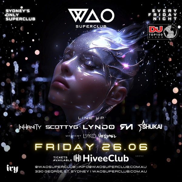 Fri 26 June - Wao Superclub @ Ivy