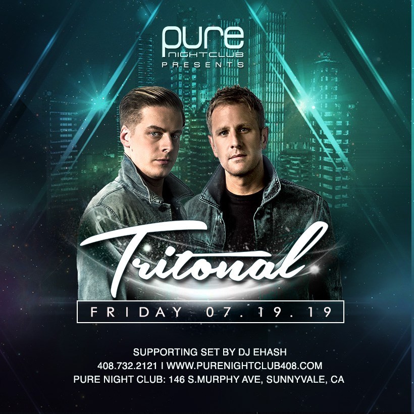 tritonal pure friday jul 19 2019 discotech tritonal pure friday jul 19 2019 discotech