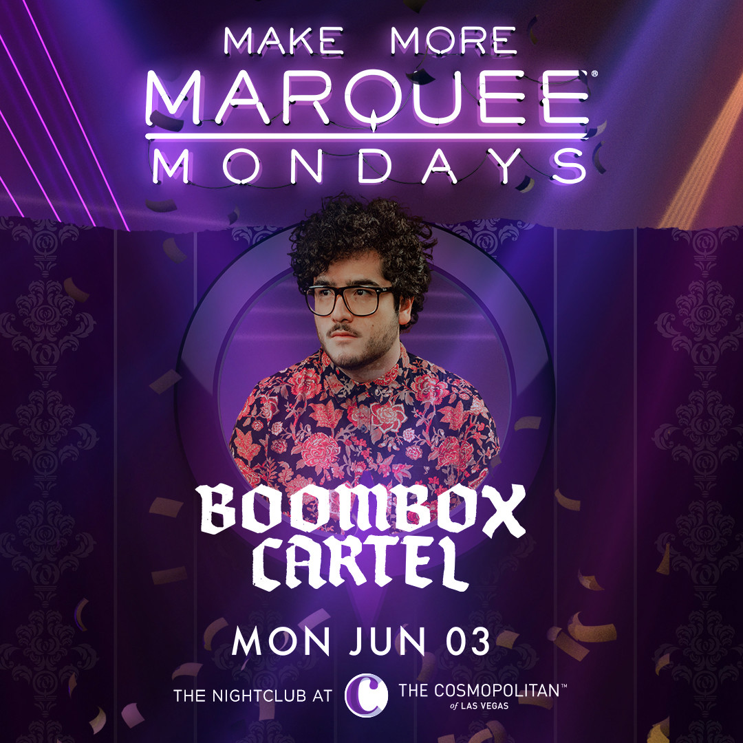 Boombox Cartel at Marquee Monday, Jun 3 2019 Discotech
