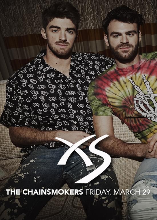 The Chainsmokers at XS Friday, Mar 29 2019 Discotech